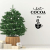 Christmas Wall Decal - Hot Cocoa 25c - Holiday Vinyl Decor for Living Room or Home Decoration
