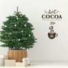Christmas Wall Decal - Hot Cocoa 25c - Holiday Vinyl Decor for Living Room or Home Decoration