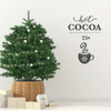 Christmas Wall Decal - Hot Cocoa 25c - Holiday Vinyl Decor for Living Room or Home Decoration