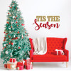 Christmas Wall Decal - Tis The Season - Holiday Vinyl Stickers for Living Room, Family Room Decor or Home Decoration