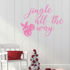 Christmas Wall Decal Decor - Jingle All The Way - Holiday Vinyl Stickers for Living Room or Home Decoration