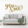 Couples Anniversary or Wedding Gift Decal - "You And Me Since." Quote - Vinyl Decor for Living Room, Bedroom, Kitchen