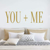 Couples or Wedding Gift Decal ' 'You + Me' Quote - Vinyl Decor for Living Room, Bedroom, Kitchen