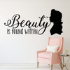Vinyl Wall Decal - Beauty and the Beast Decoration -"Beauty is Found Within" Quote from Belle - Children and Teen Home Decor For Bedroom, Girl's Room, Nursery, Bathroom, or Playroom - Removable Sticker