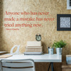 "Anyone Who Has Never Made a Mistake Has Never Tried Anything New Vinyl Wall Decal Quote by Albert Einstein