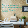 "Anyone Who Has Never Made a Mistake Has Never Tried Anything New Vinyl Wall Decal Quote by Albert Einstein