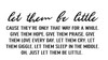 "Let Them Be Little Cause They're Only That Way for Awhile Quote Vinyl Wall Decal
