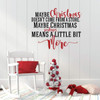 Christmas Decal - 'Maybe Christmas Doesn't Come From a Store'