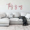Family Quote This is Us Vinyl Home Decor Quote