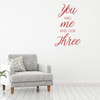 Family Wall Decal - You and Me and Our Three - Vinyl Sticker Bedroom Decor for Home, Living Room or Family Room Decoration