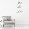 Family Wall Decal - You and Me and Our Three - Vinyl Sticker Bedroom Decor for Home, Living Room or Family Room Decoration