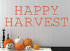 Happy Harvest Quote - Vinyl Wall Decal for Home, Family Room, Barn or Front Door Decoration - Fall Decor - Use Indoor or on Outdoor Windows
