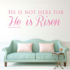 Religious He is Not Here for He is Risen Quote Vinyl Wall Sticker