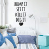 Volleyball Quote Bump It, Set It, Kill It, Dig It with Volleyball Heart Vinyl Wall Decal Sticker
