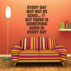 Every Day May Not Be Good Vinyl Wall Decal With Owl Image For Home Decoration