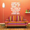 Every Day May Not Be Good Vinyl Wall Decal With Owl Image For Home Decoration
