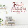 Family Saying Wall Decor - A Little Bit Of Crazy - Vinyl Art Lettering Decals for Living Room, Kitchen, Bedroom or Office
