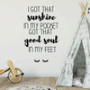 Girl's Room Wall Decal - I Got That Sunshine In My Pocket - Children or Teen Vinyl Decoration for Bedroom or Playroom Decor