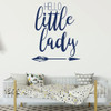 Girl's Wall Decal - Hello Little Lady With Arrow Design - Vinyl Sticker Decoration for Bedroom Decor