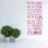 Great Wall Decal for the Whole Family ' 'In This Family We Do, Fun, Hugs, Respect, Kindness, Love' ' Available in Small and Large Sizes and 25 Different Bright Colors