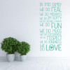 Great Wall Decal for the Whole Family ' 'In This Family We Do, Fun, Hugs, Respect, Kindness, Love' ' Available in Small and Large Sizes and 25 Different Bright Colors
