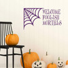 Halloween Decoration ' 'Welcome Foolish Mortals' ' Spiderweb Silhouette Wall Decal - Fall Vinyl Decor for the Home, Office Or Classroom