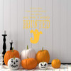 Haunted Halloween Decorations ' Ghost Decal with Vinyl Lettering: If One Door Closes and Another one Opens, Your House is Probably Haunted.