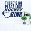 Hockey Stick Wall Decor - There is No Place - Player Shooting Puck - Vinyl Sticker Decoration for Boys Bedroom, Playroom or Man Cave
