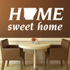 Home Sweet Home State of Arkansas Silhouette Vinyl Wall Art Decal For Living Dining, Family Room, or Entryway Decor