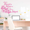 Hope Theme Vinyl Decor ' 'Where Flowers Bloom so Does Hope' with Flower Silhouette 'Living Room, Bedroom, Bathroom or Kitchen
