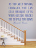 Inspirational Wall Decal - In Move Forward Stay Upright - Bonnie L Oscarson Motivational Quote Vinyl Sticker Design for Home or Bedroom Decor