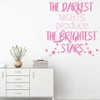 Inspirational Wall Decal - The Darkest Nights Produce - Vinyl Sticker for Bedroom, Home Decor or Living Room Decoration