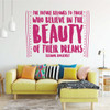 Inspirational Wall Decal - The Future Belongs To Those Who Believe - Eleanor Roosevelt Vinyl Art for Home, Bedroom or Living Room Decor