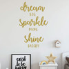 Inspirational Wall Decal for Girls - Dream Big Sparkle More Shine Bright - Vinyl Sticker Art Decoration for Teen's Bedroom or Playroom Decor