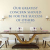 Inspirational Wall Decals - Our Greatest Concern Should Be For The Success Of Others - Howard W Hunter - Vinyl Decor for Home or Church Decoration