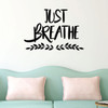 Just Breathe Inspirational Vinyl Wall Decal