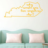 Kentucky Wall Decal - Why Would You Live Anywhere Else - State Vinyl Art Silhouette for Home Decor, Living Room or Family Room Decoration