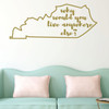 Kentucky Wall Decal - Why Would You Live Anywhere Else - State Vinyl Art Silhouette for Home Decor, Living Room or Family Room Decoration