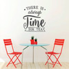 Kitchen Wall Sign - There Is Always Time for Tea - Farmhouse Style Kitchen Decoration and Wall Decor