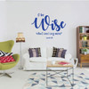 LDS Wall Decal - O Be Wise What Can I Say More? Jacob 6:12 - Vinyl Decoration for Home, Bedroom, Living Room or Nursery Decor