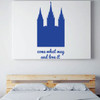 LDS Wall Decal - Salt Lake Temple Wall Art - Come What May And Love It - Vinyl Art for Home Decor