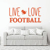 Live Love Football Wall Decal - Vinyl Art Sticker for Bedroom, Home Decor, Playroom or Game Room Decoration