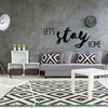 Living Room Wall Decals - Let's Stay Home - Vinyl Sticker Art for Living Space, Bedroom Decoration or Home Decor