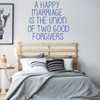Love Wall Decal - A Happy Marriage Is The Union - Vinyl Decoration for Bedroom, Home, Living Room or Family Room
