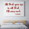 Love Wall Decal - All That You Are Is All That I'll Ever Need - Vinyl Bedroom Decor, Home, Living Room or Family Room Decoration