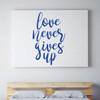 Love Wall Decal - Love Never Gives Up - Vinyl Bedroom Decor, Home, Living Room or Family Room Decoration