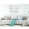 Maya Angelou Wall Decal - Try To Be A Rainbow - Inspirational Vinyl Decorations for Home, Bedroom or Living Room Decor