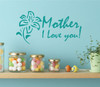 Mother's Day Gifts - Mother, I Love You - Perfect Gift For Mom, Best Mom Gift, Vinyl Wall Art Decal Sticker For Mother Gifts