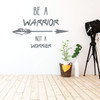 Motivational Wall Decal - Be A Warrior Nor A Worrier - Inspirational Vinyl Quotes for Bedroom Decor, Living Room, Dorm or Home Decoration