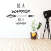 Motivational Wall Decal - Be A Warrior Nor A Worrier - Inspirational Vinyl Quotes for Bedroom Decor, Living Room, Dorm or Home Decoration